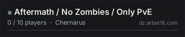 Aftermath / No Zombies / Only PvE on the AR16 DayZ server list