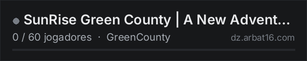 SunRise Green County | A New Adventure | PV? | Touch of America na lista de servidores de DayZ da AR16