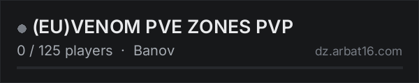 (EU)VENOM PVE ZONES PVP on the AR16 DayZ server list