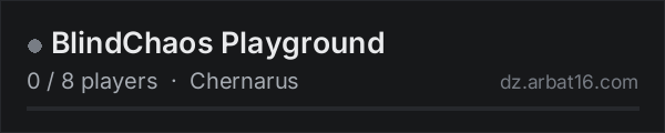 BlindChaos Playground on the AR16 DayZ server list