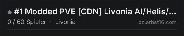 #1 Modded PVE [CDN] Livonia AI/Helis/DNA/Traders in der DayZ-Serverliste von AR16