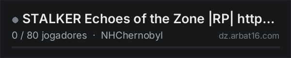 STALKER Echoes of the Zone |RP| https://discord.gg/stalker-ezrp na lista de servidores de DayZ da AR16