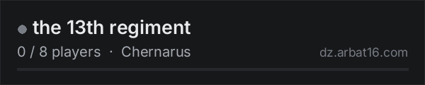 the 13th regiment on the AR16 DayZ server list