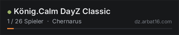 König.Calm DayZ Classic in der DayZ-Serverliste von AR16