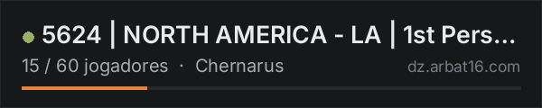 5624 | NORTH AMERICA - LA | 1st Person Only na lista de servidores de DayZ da AR16