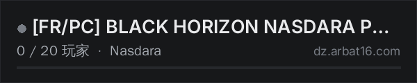 AR16 DayZ 服务器列表中的 FR/PC BLACK HORIZON NASDARA PVPZONE/PVE