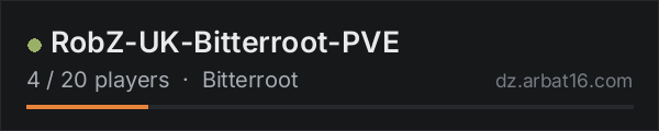 RobZ-UK-Bitterroot-PVE on the AR16 DayZ server list
