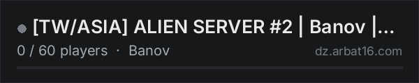 [TW/ASIA] ALIEN SERVER #2 | Banov | PvP | Bunkers on the AR16 DayZ server list