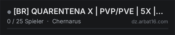 [BR] QUARENTENA X | PVP/PVE | 5X | FULL MOD | TRADER in der DayZ-Serverliste von AR16
