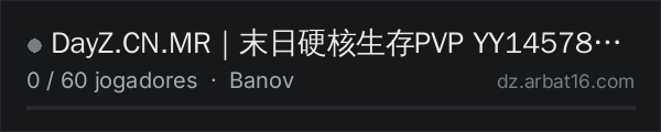 DayZ.CN.MR｜末日硬核生存PVP YY1457825691Q:825606616 na lista de servidores de DayZ da AR16