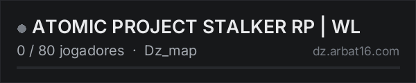 ATOMIC PROJECT STALKER RP | WL na lista de servidores de DayZ da AR16