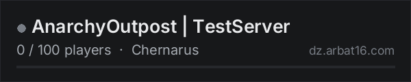 AnarchyOutpost | TestServer on the AR16 DayZ server list