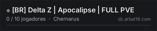 [BR] Delta Z | Apocalipse | FULL PVE na lista de servidores de DayZ da AR16