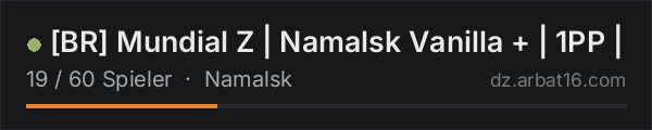 [BR] Mundial Z | Namalsk Vanilla + | 1PP | in der DayZ-Serverliste von AR16