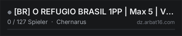 [BR] O REFUGIO BRASIL 1PP | Max 5 | Vanilla++ | in der DayZ-Serverliste von AR16