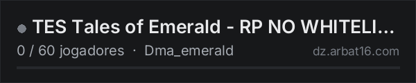 TES Tales of Emerald - RP NO WHITELIST na lista de servidores de DayZ da AR16