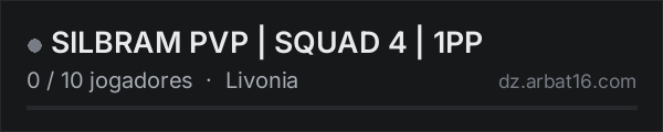 SILBRAM PVP | SQUAD 4 | 1PP na lista de servidores de DayZ da AR16