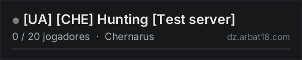 UA CHE Hunting Test server na lista de servidores de DayZ da AR16