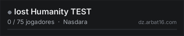 lost Humanity TEST na lista de servidores de DayZ da AR16