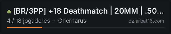 [BR/3PP] +18 Deathmatch | 20MM | .50Cal na lista de servidores de DayZ da AR16