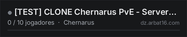 [TEST] CLONE Chernarus PvE - Server0815 Modtest na lista de servidores de DayZ da AR16