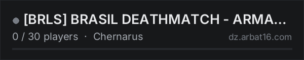 [BRLS] BRASIL DEATHMATCH - ARMAS VANILLA on the AR16 DayZ server list