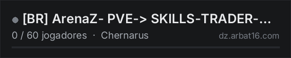 BR ArenaZ- PVE-> SKILLS-TRADER-HELI-RECRUTA-IA na lista de servidores de DayZ da AR16