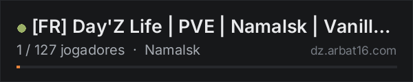 [FR] Day'Z Life | PVE | Namalsk | Vanilla++ na lista de servidores de DayZ da AR16