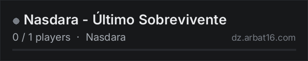 Nasdara - Último Sobrevivente on the AR16 DayZ server list