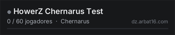HowerZ Chernarus Test na lista de servidores de DayZ da AR16