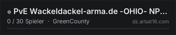 PvE Wackeldackel-arma.de -OHIO- NPC's, Play as you like in der DayZ-Serverliste von AR16