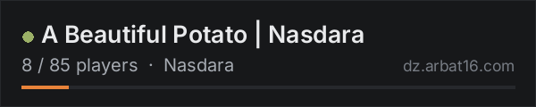 A Beautiful Potato | Nasdara on the AR16 DayZ server list