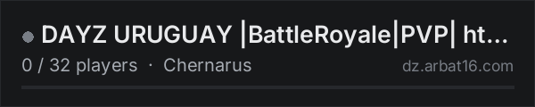 DAYZ URUGUAY |BattleRoyale|PVP| https://discord.gg/WhP7YcXHBJ on the AR16 DayZ server list