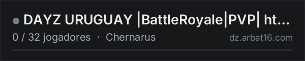 DAYZ URUGUAY |BattleRoyale|PVP| https://discord.gg/WhP7YcXHBJ na lista de servidores de DayZ da AR16