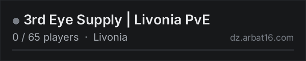 3rd Eye Supply | Livonia PvE on the AR16 DayZ server list