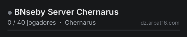 BNseby Server Chernarus na lista de servidores de DayZ da AR16