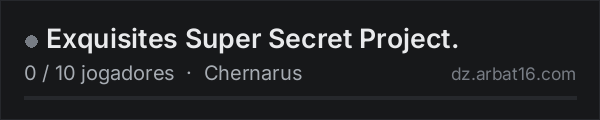 Exquisites Super Secret Project. na lista de servidores de DayZ da AR16