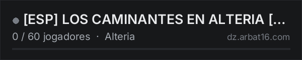 ESP LOS CAMINANTES EN ALTERIA PVE-PVP-ROLES-EVENTOS na lista de servidores de DayZ da AR16