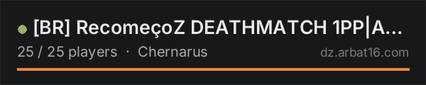 BR RecomeçoZ DEATHMATCH 1PP|ARMAS VANILLA on the AR16 DayZ server list