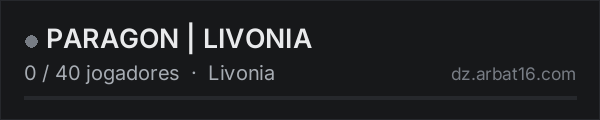 PARAGON | LIVONIA na lista de servidores de DayZ da AR16