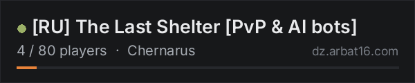 [RU] The Last Shelter [PvP & AI bots] on the AR16 DayZ server list