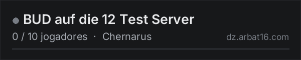 BUD auf die 12 Test Server na lista de servidores de DayZ da AR16