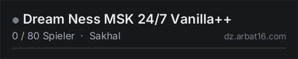 Dream Ness MSK 24/7 Vanilla++ in der DayZ-Serverliste von AR16