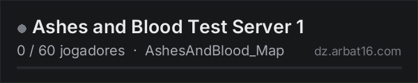 Ashes and Blood Test Server 1 na lista de servidores de DayZ da AR16