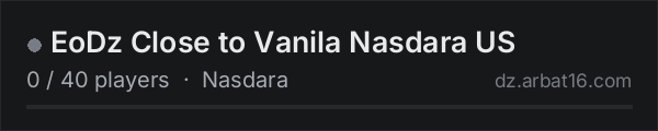 EoDz Close to Vanila Nasdara  US on the AR16 DayZ server list