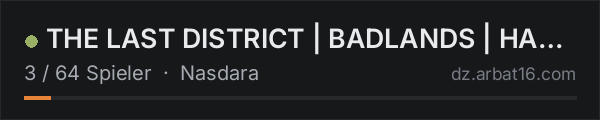 THE LAST DISTRICT | BADLANDS | HARDCORE PVE | TLDOUTPOST.COM in der DayZ-Serverliste von AR16