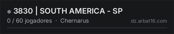 3830 | SOUTH AMERICA - SP na lista de servidores de DayZ da AR16