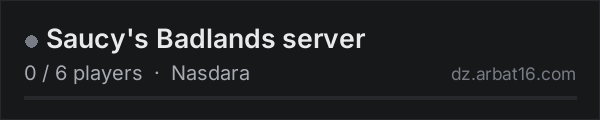 Saucy's Badlands server on the AR16 DayZ server list