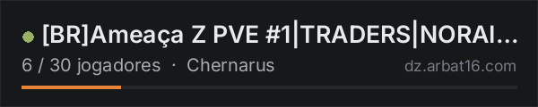 [BR]Ameaça Z PVE #1|TRADERS|NORAID|BOTS|WIPED| na lista de servidores de DayZ da AR16