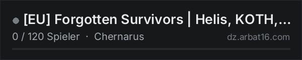 [EU] Forgotten Survivors | Helis, KOTH, Airdrop And More in der DayZ-Serverliste von AR16